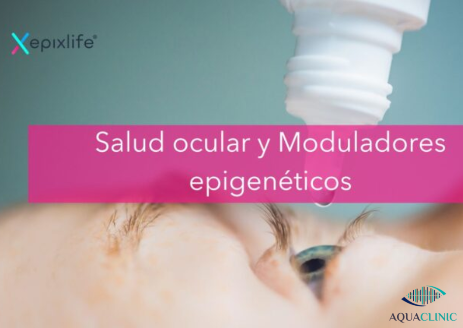 Lee más sobre el artículo Salud ocular y moduladores epigenéticos